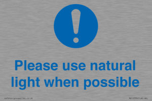 Please use natural light when possible